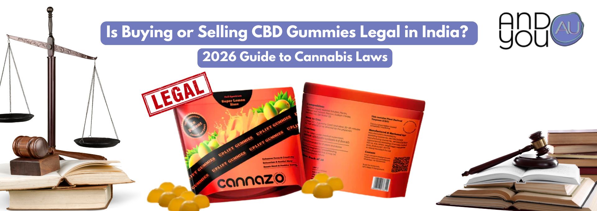 Is Buying or Selling CBD Gummies Legal in India? 2026 Guide to Cannabis Laws